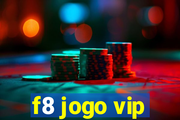 f8 jogo vip